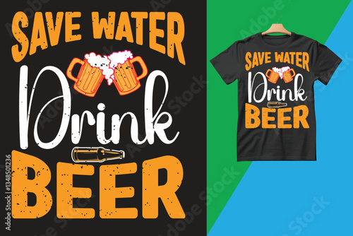 Save water drink beer