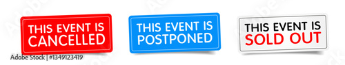 This event is Cancelled, This event is Postponed, This event is Sold out