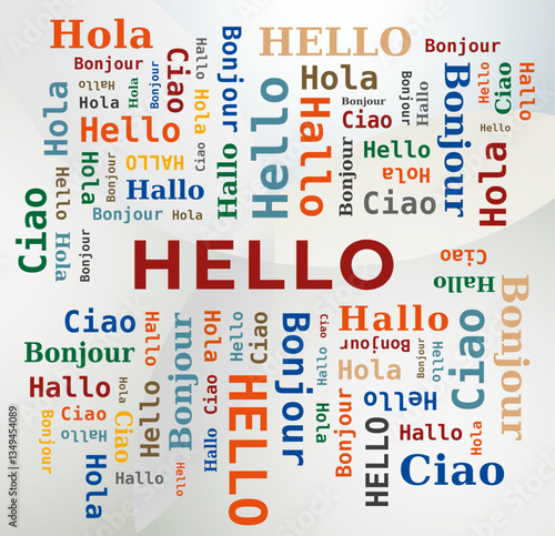 Hello - Bonjour - Hallo - Hola - Ciao, Nuage de Mots, Plusieurs Couleurs, Vecteur
