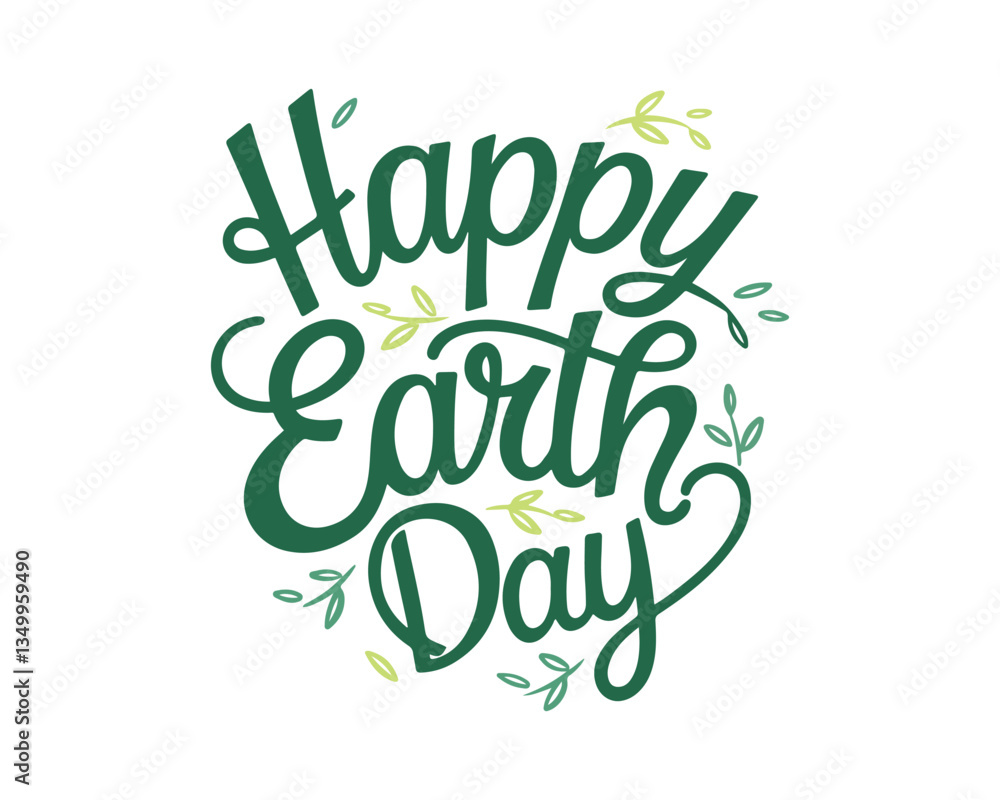 Fototapeta premium Happy Earth Day hand lettering logo decorated by leaves. Earth Day 2020 typography logo. Earth Day environmental and eco activism vector concept.