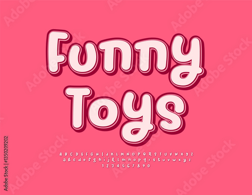 Vector Playful badge Funny Toys. Funny Handwritten Font. Joyful Children Alphabet Letters and Numbers set.