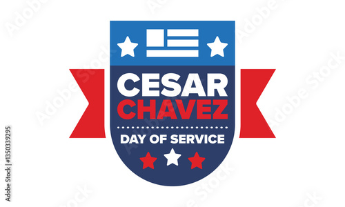 Cesar Chavez Day. Day of service and learning. The official national american holiday, celebrated annually in Uniter States. Vector poster, banner and illustration