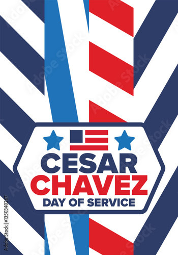 Cesar Chavez Day. Day of service and learning. The official national american holiday, celebrated annually in Uniter States. Vector poster, banner and illustration