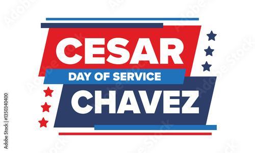 Cesar Chavez Day. Day of service and learning. The official national american holiday, celebrated annually in Uniter States. Vector poster, banner and illustration