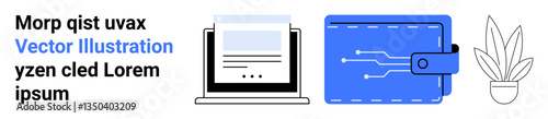 Laptop with document, digital wallet with circuits, and houseplant representing technology, finance, data storage, eco-friendliness, business, innovation and lifestyle. Ideal for flat landing page
