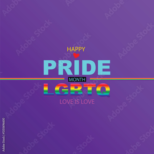 Happy Pride Month LGBTQ+ Celebration with Colorful Typography on a Vibrant Background