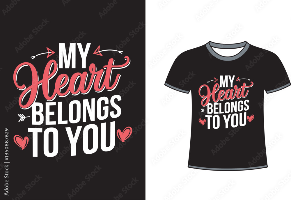 My Heart Belongs to You typography t-shirt design . cat t-shirt design . art and illustration My Heart Belongs to You typography t-shirt design . cat t-shirt design . art and illustration