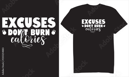 Print excuses do not burn calories