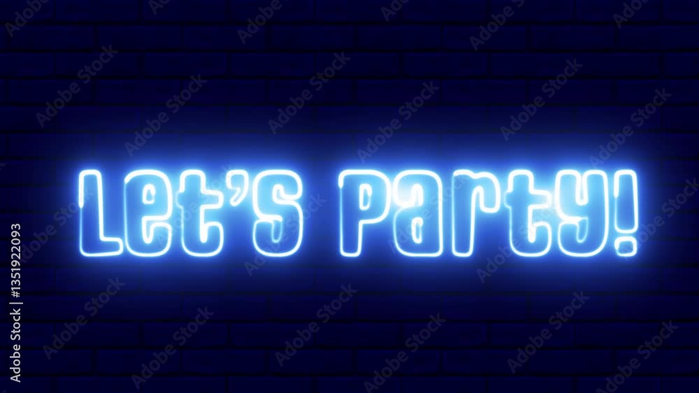 Lets Party neon sign. Let's Party text font with neon light. Luminous and shimmering haze inside the letters of the text Party. Lets Party neon sign. Let's Party text font with neon light. Luminous and shimmering haze inside the letters of the text Party.