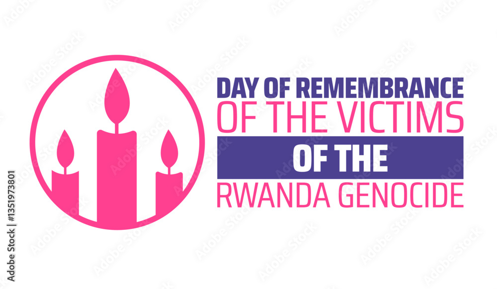 Day of Remembrance of the Victims of the Rwanda Genocide background banner or poster design template. observed every year in April. Holiday concept. Use to any Template, card, poster, placard. Day of Remembrance of the Victims of the Rwanda Genocide background banner or poster design template. observed every year in April. Holiday concept. Use to any Template, card, poster, placard.
