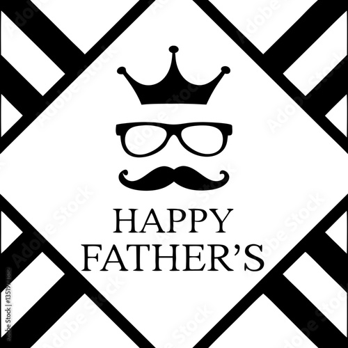 A regal dad's happy Father's Day greeting, stylishly presented with a crown, glasses, and mustache, in bold black and white geometric design.