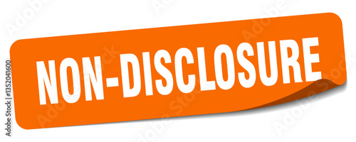 non-disclosure sticker. non-disclosure label