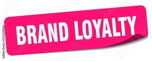 brand loyalty sticker. brand loyalty label