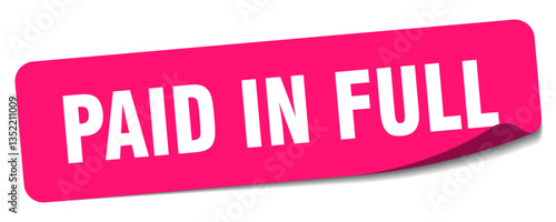 paid in full sticker. paid in full label