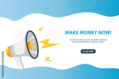 Megaphone with Make money now speech bubble. Loudspeaker. Banner for business, marketing and advertising. Vector illustration.