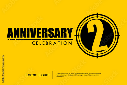 2nd years anniversary celebration emblem. black anniversary logo isolated with target crosshairs on yellow background. vector illustration template design for web, flyers, poster, greeting card	
