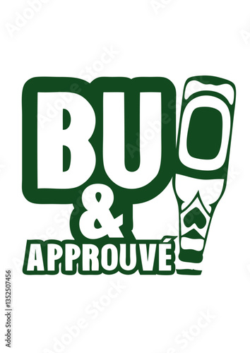 bu et approuve humour alcool biere