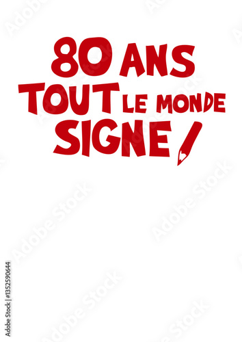 80 ans tout le monde signe anniversaire