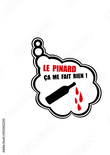 le pinard ca me fait rien humour alcool bulle