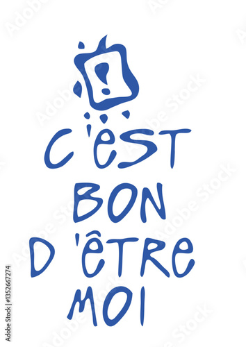 c est bon etre moi citation humour provocateur