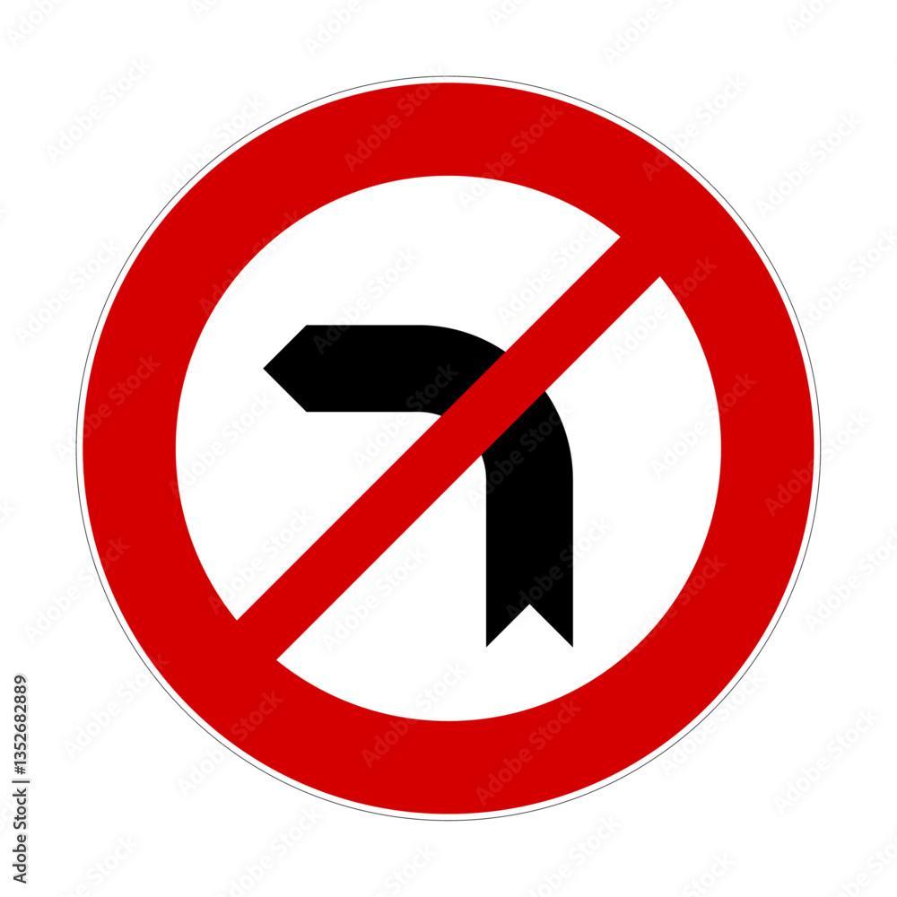 no turn left sign no turn left sign
