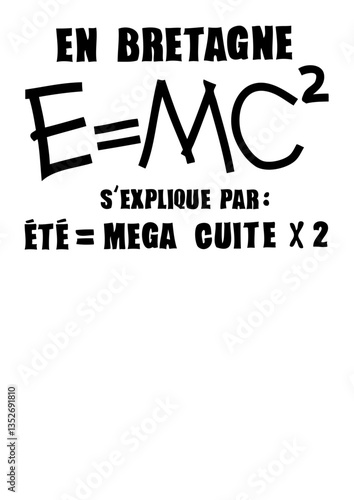 e mc2 formule bretagne mega cuite alcool humour breton