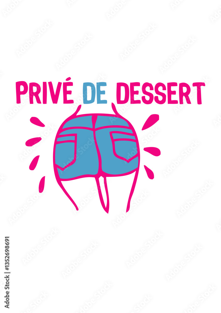 Obraz premium prive de dessert cul fesse jambe sexe humour couple coquin