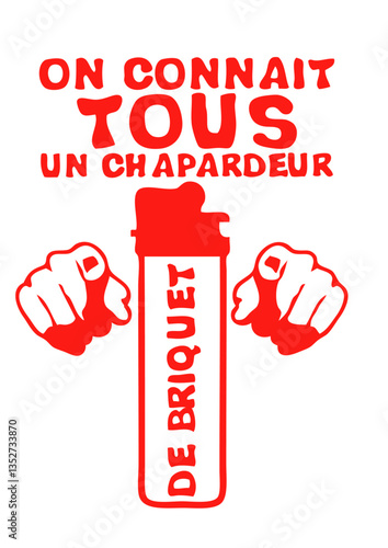 briquet chapardeur connait montre doigt expression humour