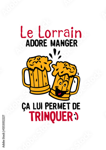 lorrain trinquer biere alcool verre adore manger humour
