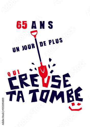 65 ans creuse tombe humour anniversaire