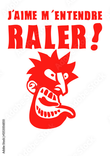 aime entendre raler tete nerveux grognon humour