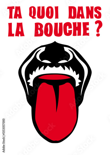 ta quoi dans bouche tire langue insulte
