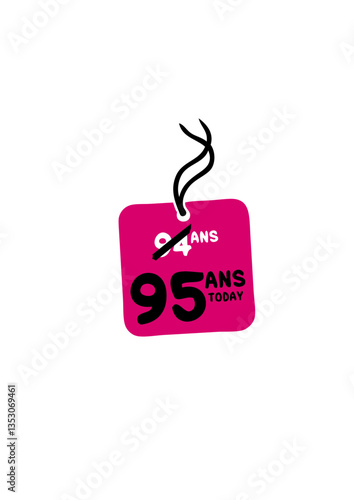 94 past 95 ans today etiquette anniversaire