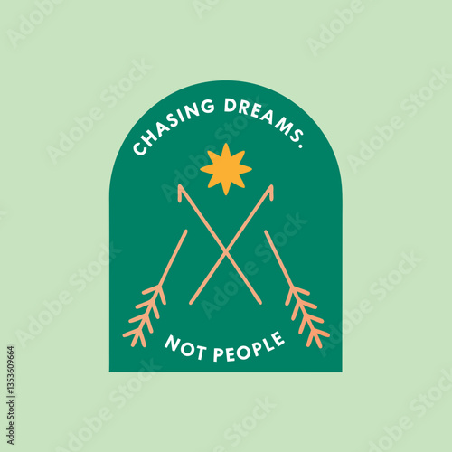 Chasing dreams not people