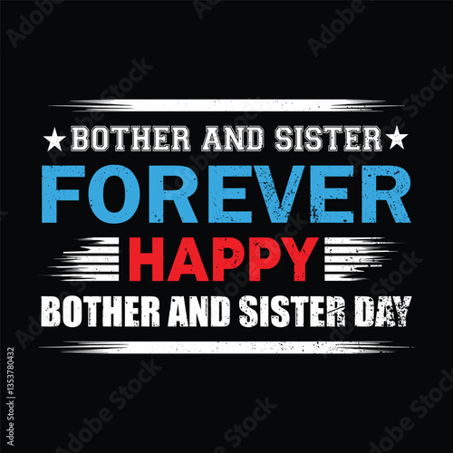 Brother and sister day 2 may typography t-shirt banner, poster design vector eps