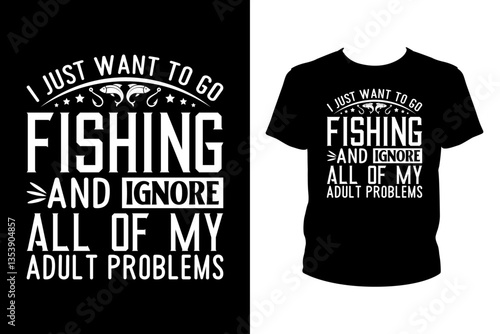 I just want to go fishing and ignore all of my adult problems - Art files for Cricut and Silhouette. You can edit them with Adobe Illustrator.