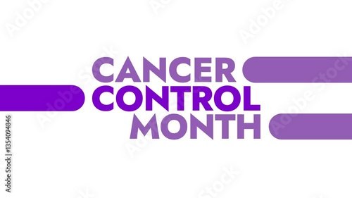 Cancer Control Month colorful motion graphics seamlessly loopable text animation on a white or black background great for celebrating awareness for cancer control month