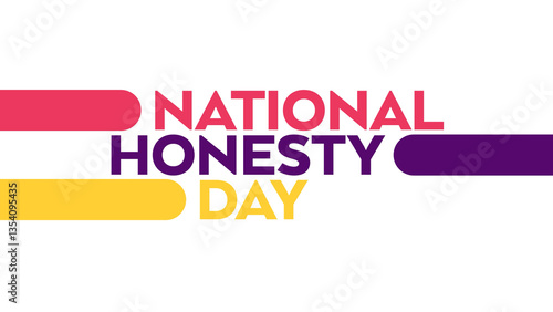 Φωτογραφία National Honesty Day colorful text typography on white or black background banne