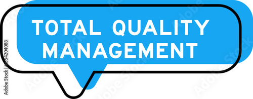 Speech banner and blue shade with word total quality management on white background