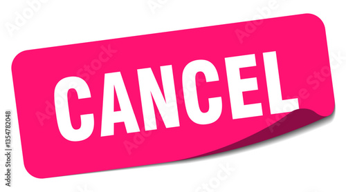 cancel sticker. cancel label