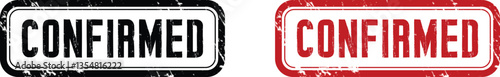Confirmed stamp with grunge texture. Stamp with the words confirmed. Grunge retro stamp isolated. Stamp sign vector.