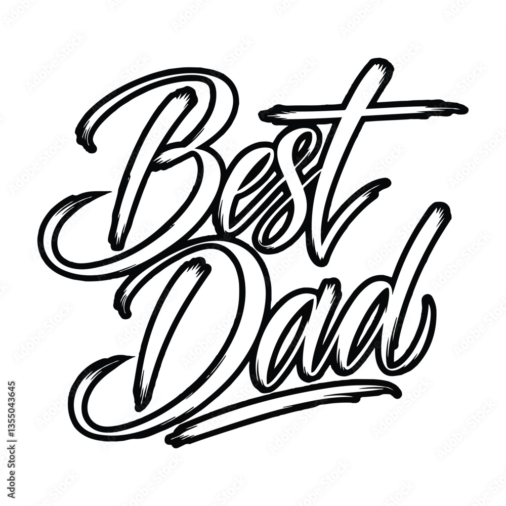 Best Dad Hand-Lettered Typography Art Design Best Dad Hand-Lettered Typography Art Design