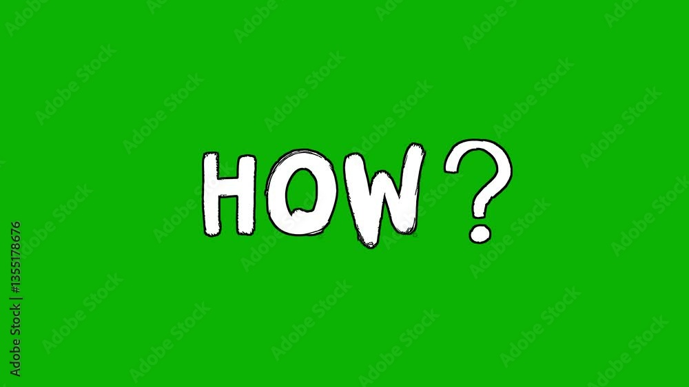 Animated white question word of title “How?” in a sloppy font on a green screen on a chroma key background Animated white question word of title “How?” in a sloppy font on a green screen on a chroma key background