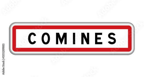 Titre : Panneau de Comines, Nord, Hauts-de-France