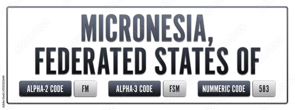 Micronesia, Federated States of. Illustration with ISO 3166-1 Country Code. ISO Alpha-2, Alpha-3 and Numeric code. Two three letters and numbers. Micronesia, Federated States of. Illustration with ISO 3166-1 Country Code. ISO Alpha-2, Alpha-3 and Numeric code. Two three letters and numbers.