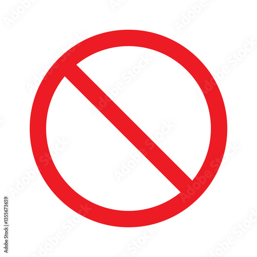 Red prohibition sign. No entry symbol. Prohibited circle. Restriction sign