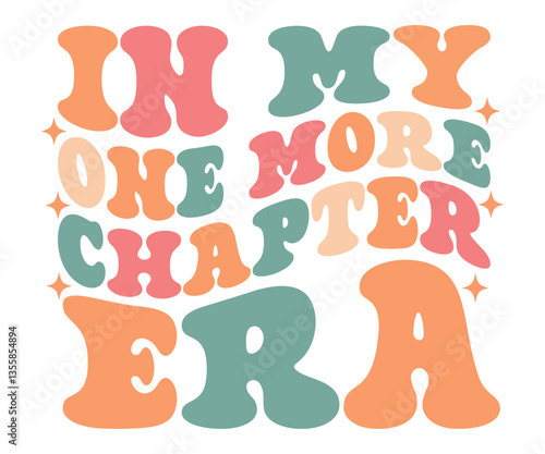 One More Chapter Era