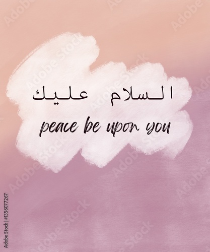 Abstract background, (Peace be upon you) hand lettering with Traditional Arabic Calligraphy and Elegant Design isolated on watercolor painting background.