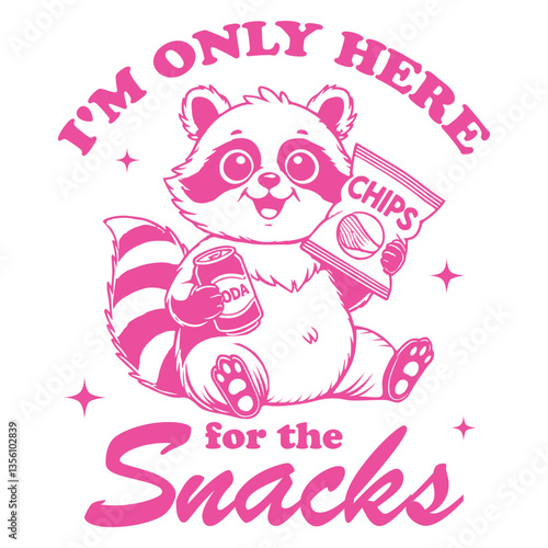 I'm Only Here For The Snacks Raccoon hilarious Typography T-shirt Vector, Funny Animal Vintage T-shirt Design, Raccoon illustration
