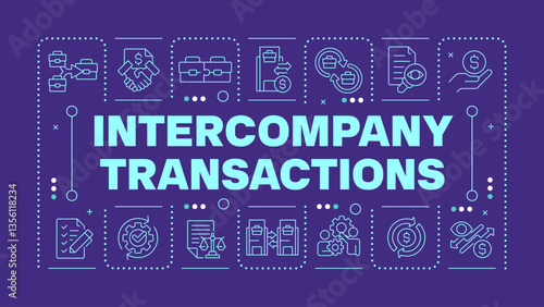Intercompany transactions dark purple word concept. Business relations between companies. Horizontal vector image. Headline text surrounded by editable outline icons. Hubot Sans font used